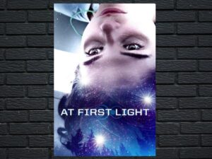 -At First Light (2018)-<br>The Original Movie