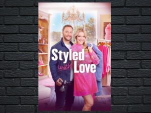 -Styled with Love (2022)-<br>The Original Movie