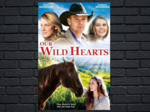 -Our Wild Hearts (2014)-<br>The Original Movie