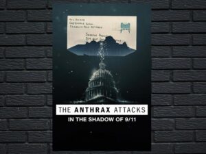 -The Anthrax Attacks: In the Shadow of 9/11 (2022)-<br>The Original Movie