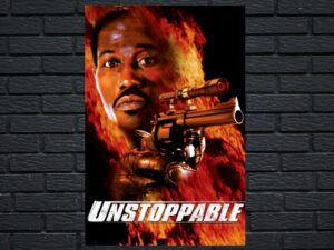 -Unstoppable (2004)-<br>The Original Movie