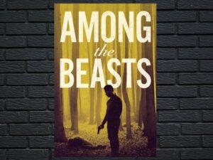 -Among the Beasts (2023)-<br>The Original Movie