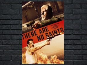 -There Are No Saints (2022)-<br>The Original Movie