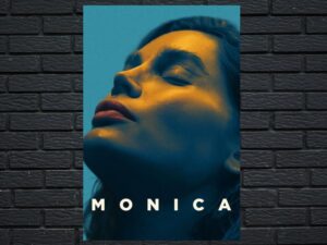 -Monica (2023)-<br>The Original Movie