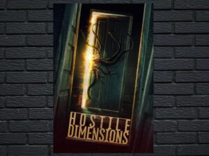 -Hostile Dimensions (2024)-<br>The Original Movie
