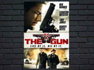 -By The Gun (2014)-<br>The Original Movie