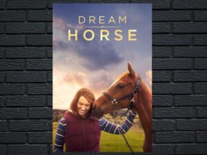 -Dream Horse (2021)-<br>The Original Movie