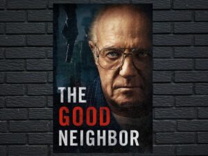 -The Good Neighbor (2016)-<br>The Original Movie