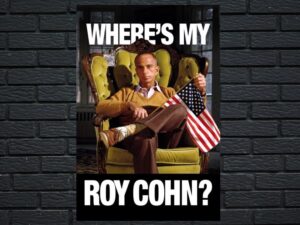 -Where's My Roy Cohn? (2019)-<br>The Original Movie
