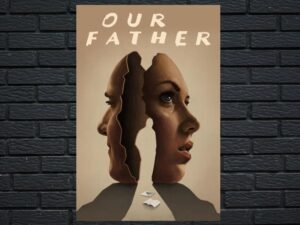 -Our Father (2021)-<br>The Original Movie