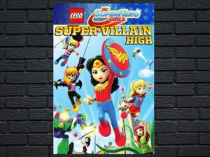 -LEGO DC Super Hero Girls: Super-Villain High (2018)-<br>The Original Movie