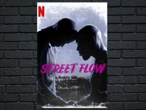-Street Flow (2019)-<br>The Original Movie