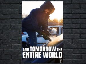 -And Tomorrow the Entire World (2020)-<br>The Original Movie