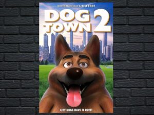 -Dogtown 2 (2022)-<br>The Original Movie