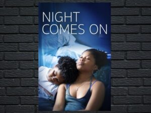 -Night Comes On (2018)-<br>The Original Movie