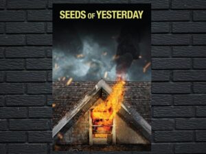 -Seeds of Yesterday (2015)-<br>The Original Movie