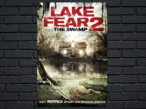 -Lake Fear 2: The Swamp (2016)-<br>The Original Movie