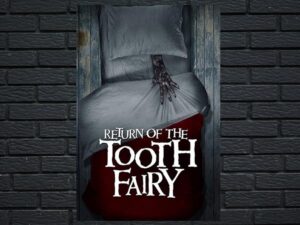 -Return of the Tooth Fairy (2020)-<br>The Original Movie