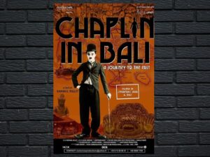 -Chaplin In Bali (2017)-<br>The Original Movie