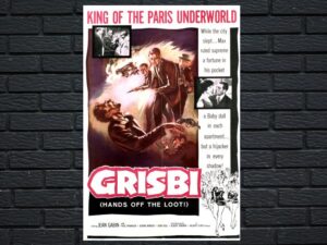 -Hands Off The Loot, Touchez Pas Au Grisbi (1954)-<br>The Original Movie