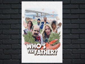 -Who's Yer Father? (2023)-<br>The Original Movie