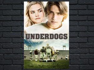 -Underdogs (2013)-<br>The Original Movie