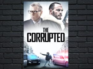 -The Corrupted (2019)-<br>The Original Movie