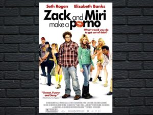 -Zack And Miri Make A Porno (2008)-<br>The Original Movie