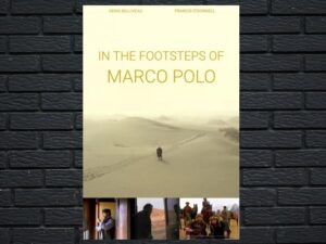 -In The Footsteps Of Marco Polo (2008)-<br>The Original Movie