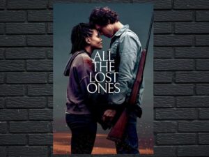 -All the Lost Ones (2024)-<br>The Original Movie