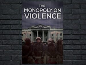 -The Monopoly on Violence (2020)-<br>The Original Movie