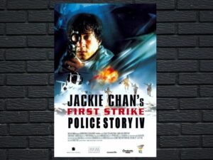 -Police Story 4 First Strike (1996)-<br>The Original Movie