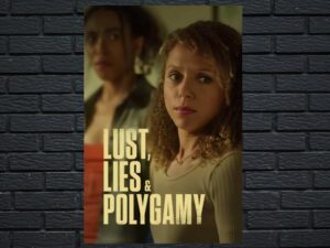 -Lust, Lies, and Polygamy (2023)-<br>The Original Movie