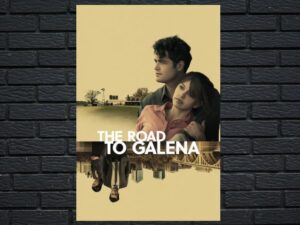 -The Road to Galena (2022)-<br>The Original Movie