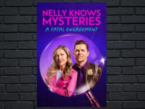 -Nelly Knows Mysteries: A Fatal Engagement (2024)-<br>The Original Movie