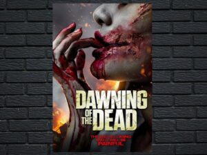 -Dawning of the Dead (2017)-<br>The Original Movie