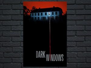 -Dark Windows (2023)-<br>The Original Movie