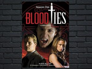 -Blood Ties (2007)-<br>The Complete Series