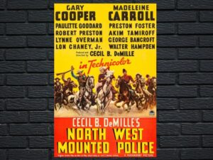 -North West Mounted Police (1940)-<br>The Original Movie