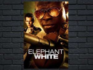 -Elephant White (2011)-<br>The Original Movie