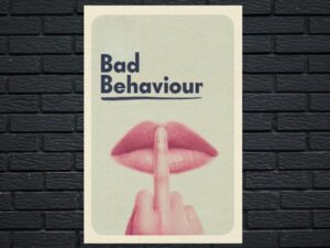 -Bad Behaviour (2023)-<br>The Original Movie