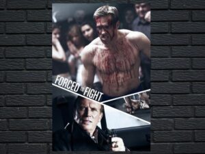 -Forced To Fight (2011)-<br>The Original Movie