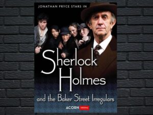 -Sherlock Holmes & The Baker Street Irregulars (2007)-<br>The Original Movie