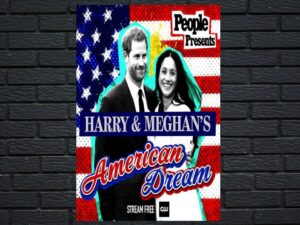 -People Presents: Harry & Meghan's American Dream (2021)-<br>The Original Movie