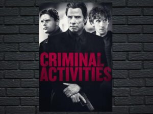 -Criminal Activities (2015)-<br>The Original Movie