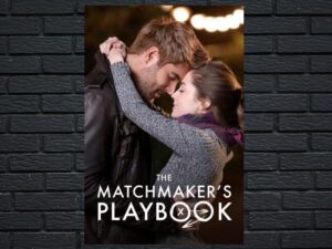-The Matchmaker's Playbook (2018)-<br>The Original Movie