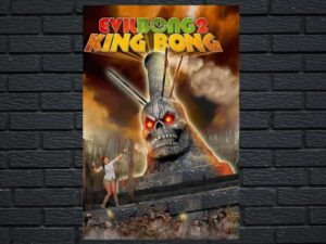 -Evil Bong 2: King Bong (2009)-<br>The Original Movie