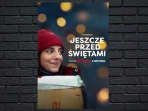 -Delivery By Christmas, Jeszcze Przed Swietami (2022)-<br>The Original Movie