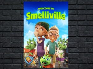 -Welcome to Smelliville (2021)-<br>The Original Movie