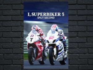 -I, Superbiker V: Split Second (2015)-<br>The Original Movie